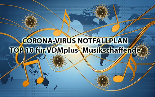 Corona-Virus Notfallplan für Künstler und Musikschaffende
